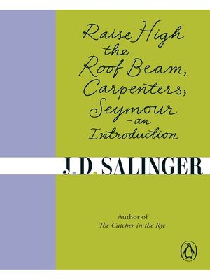 cover image of Raise High the Roof Beam, Carpenters; Seymour--an Introduction